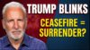 Trump Blinks on Iran — Ceasefire Proves the Threats Were Empty
